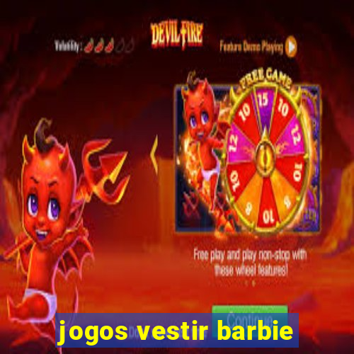 jogos vestir barbie